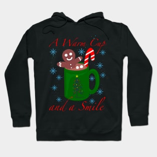 A warm cup and a smile Hoodie